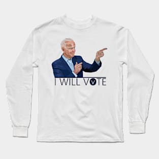 I will vote Long Sleeve T-Shirt